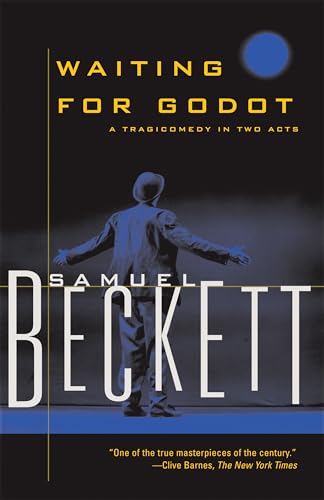 Waiting for Godot: A Tragicomedy in Two Acts