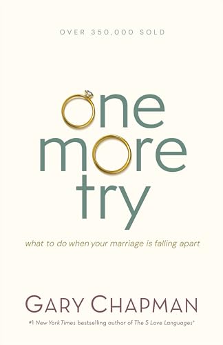 One More Try: What to Do When Your Marriage Is Falling Apart - Click to Buy