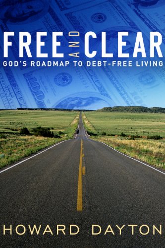 Free And Clear: God's Roadmap to Debt-Free Living - Click to Buy