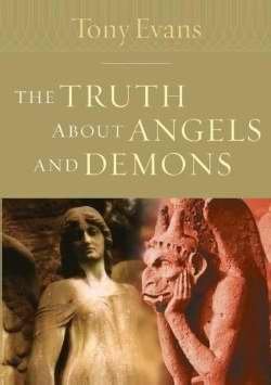 The Truth About Angels and Demons (Kingdom Agenda Series) - Click to Buy