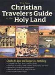 New Christian Traveler's Guide To The Holy Land, The - Click to Buy