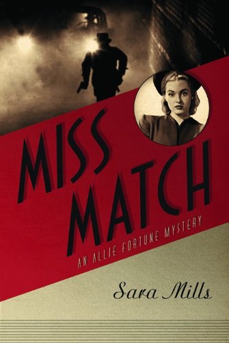 Miss Match: An Allie Fortune Mystery