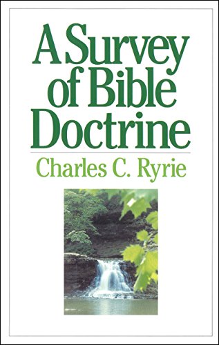 A Survey of Bible Doctrine - Click to Buy