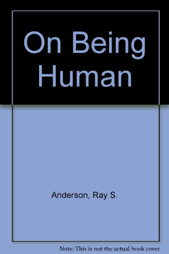 On being human: Essays in theological anthropology - Click to Buy