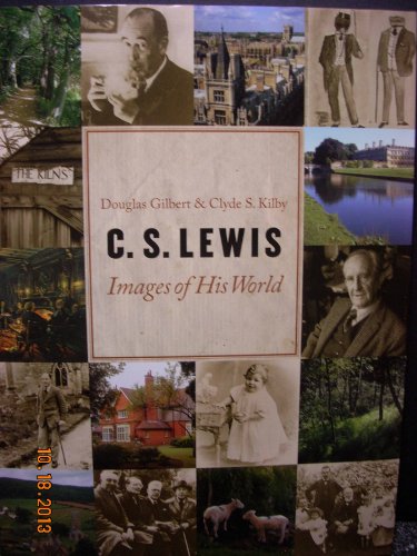 C. S. Lewis: Images of His World - Click to Buy