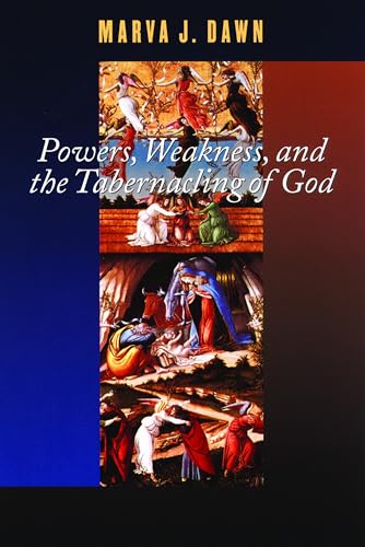 Powers, Weakness, and the Tabernacling of God - Click to Buy