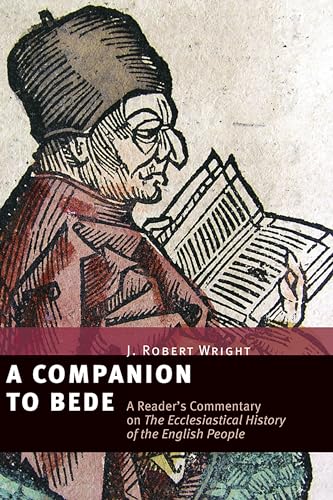 A Companion to Bede: A Reader's Commentary on The Ecclesiastical History of the English People - Click to Buy