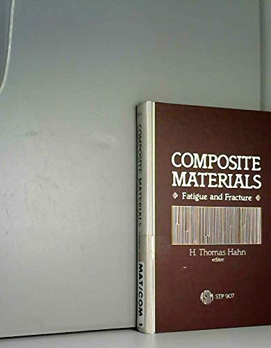 Composite Materials: Fatigue and Fracture - Click to Buy