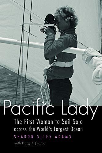 Pacific Lady: The First Woman to Sail Solo across the World's Largest Ocean - Click to Buy