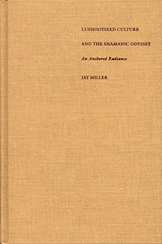 Lushootseed Culture and the Shamanic Odyssey: An Anchored Radiance - Click to Buy