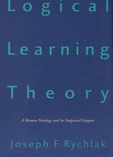Logical Learning Theory: A Human Teleology and Its Empirical Support - Click to Buy