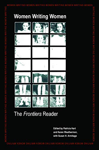 Women Writing Women: The Frontiers Reader - Click to Buy