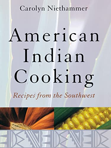 American Indian Cooking: Recipes from the Southwest - Click to Buy