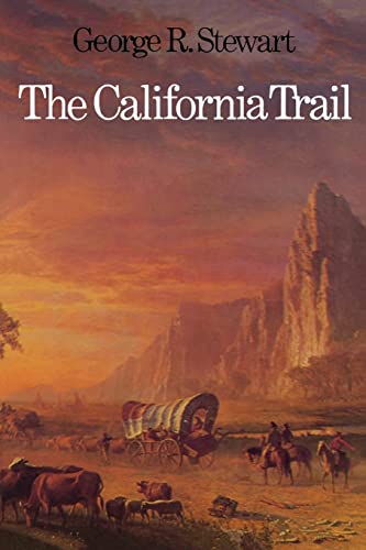 The California Trail: An Epic with Many Heroes - Click to Buy