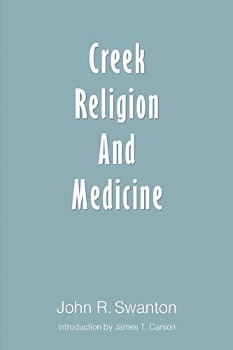 Creek Religion and Medicine - Click to Buy