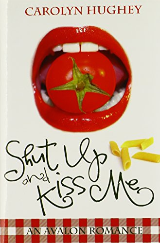 Shut Up and Kiss Me - Click to Buy
