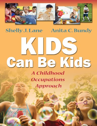 Kids Can Be Kids: A Childhood Occupations Approach - Click to Buy