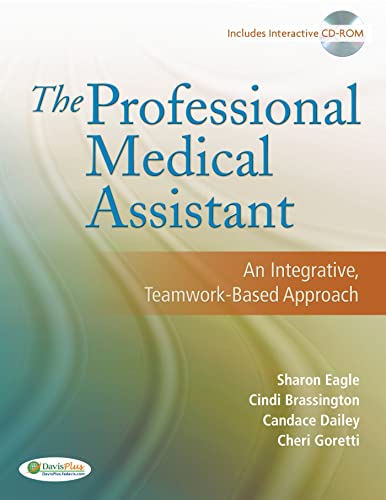 The Professional Medical Assistant: an Integrated, Teamwork-Based Approach - Click to Buy