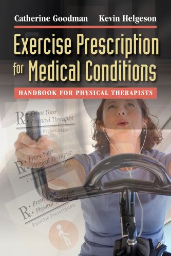 Exercise Prescription for Medical Conditions: Handbook for Physical Therapists - Click to Buy