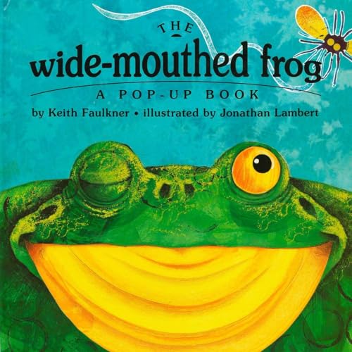 The Wide-Mouthed Frog: A POP-UP BOOK