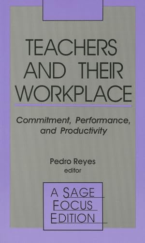 Teachers and Their Workplace: Commitment, Performance, and Productivity - Click to Buy
