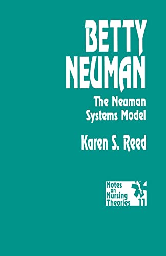 Betty Neuman: The Neuman Systems Model (Notes on Nursing Theories)