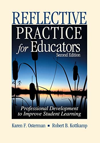 Reflective Practice for Educators: Professional Development to Improve Student Learning - Click to Buy