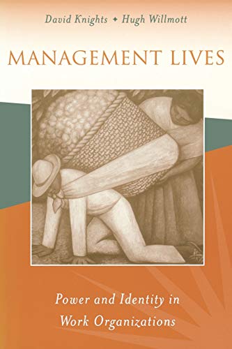 Management Lives: Power and Identity in Work Organizations - Click to Buy
