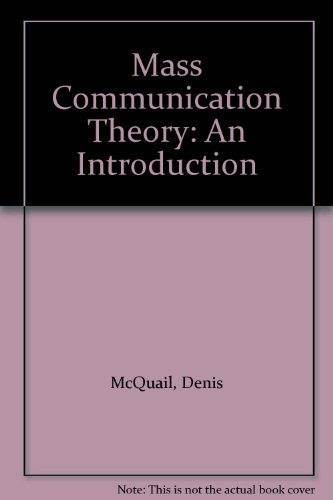 Mass Communication Theory: An Introduction - Click to Buy