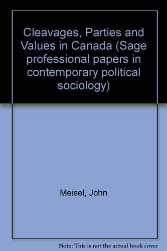 Cleavages, Parties and Values in Canada - Click to Buy