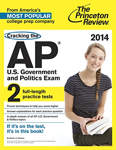 Cracking the AP U.S. Government & Politics Exam, 2014 Edition - Click to Buy