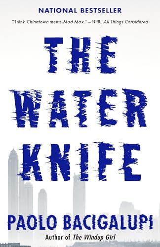 The Water Knife - Click to Buy