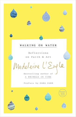 Walking on Water: Reflections on Faith and Art - Click to Buy