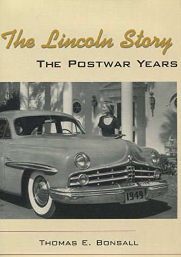 The Lincoln Story: The Postwar Years (Stanford General Books) - Click to Buy