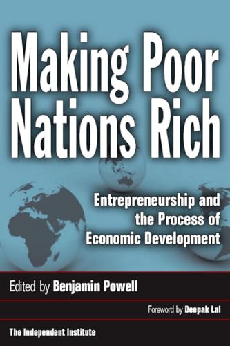 Making Poor Nations Rich: Entrepreneurship and the Process of Economic Development - Click to Buy