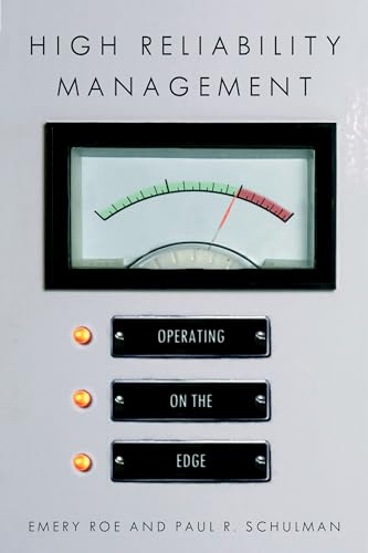 High Reliability Management: Operating on the Edge - Click to Buy