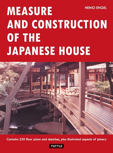 Measure and Construction of the Japanese House /anglais - Click to Buy