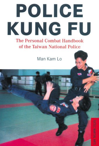 Police Kung Fu: The Personal Combat Handbook of the Taiwan National Police - Click to Buy