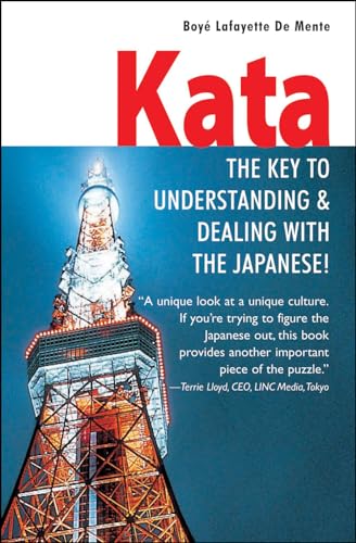 Kata: The Key to Understanding & Dealing with the Japanese! - Click to Buy