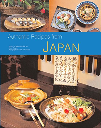 Authentic Recipes from Japan (Authentic Recipes Series) - Click to Buy