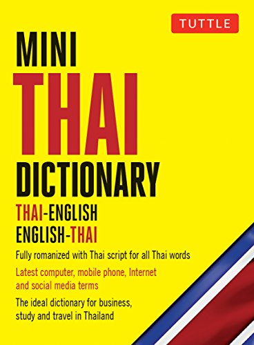 Mini Thai Dictionary: Thai-English English-Thai, Fully Romanized with Thai Script for all Thai Words - Click to Buy
