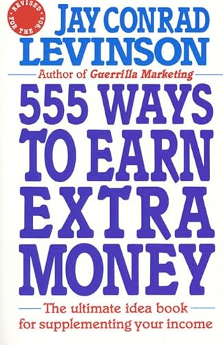 555 Ways to Earn Extra Money - Click to Buy