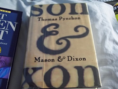 Mason & Dixon: A Novel - Click to Buy