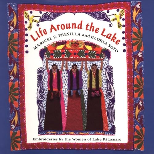 Life Around the Lake: Embroideries by the Women of Lake Patzcuaro - Click to Buy