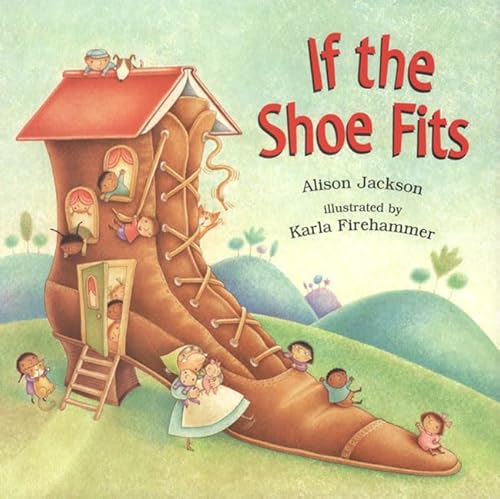 If the Shoe Fits - Click to Buy