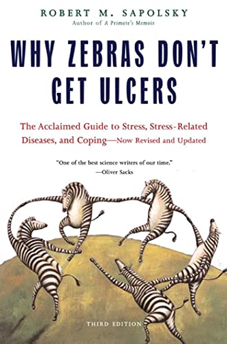 Why Zebras Don't Get Ulcers, Third Edition - Click to Buy