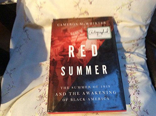 Red Summer: The Summer of 1919 and the Awakening of Black America - Click to Buy