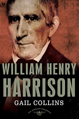 William Henry Harrison: The American Presidents Series: The 9th President, 1841 - Click to Buy