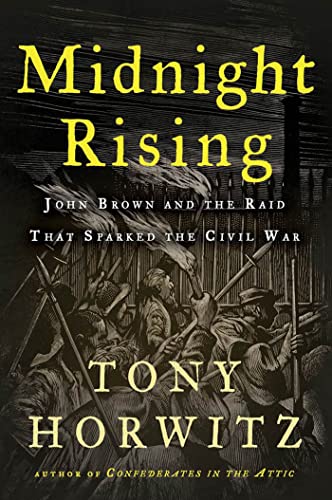 Midnight Rising: John Brown and the Raid That Sparked the Civil War - Click to Buy