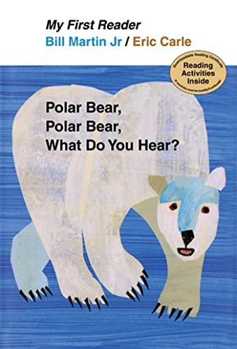 Polar Bear, Polar Bear, What Do You Hear? My First Reader - Click to Buy